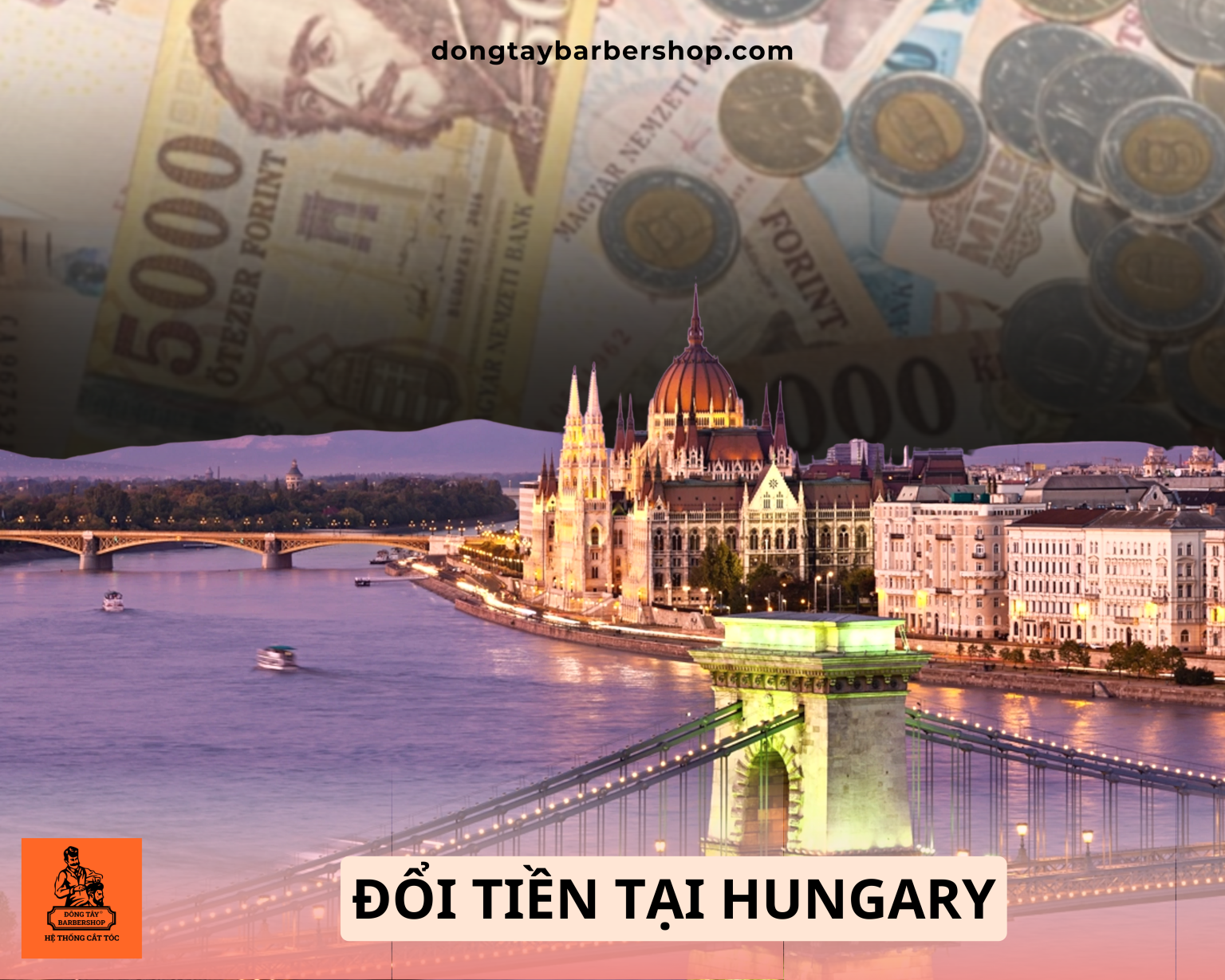 Đổi Ngoại Tệ tại Hungary và những lưu ý quan trọng